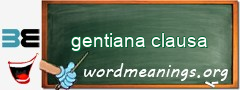 WordMeaning blackboard for gentiana clausa